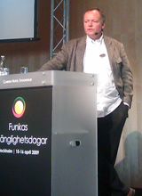 Stefan Johansson på Funka Nus Tillgänglighetsdagar 2009